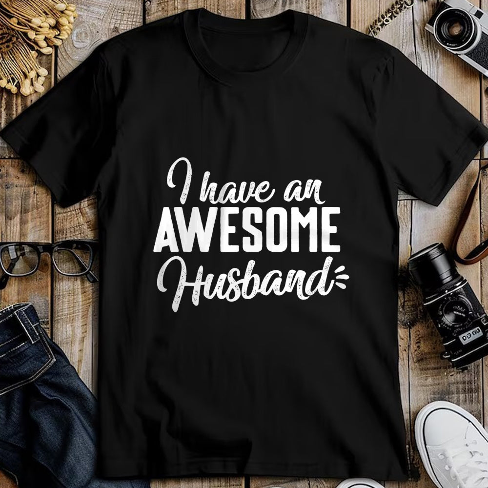 Best Wife Shirt, Wife and Husband Unisex T-Shirt/Hoodie/Sweatshirt HLT00 - Cute Gifts For Wife - I Have an Awesome Husband T-Shirt (1)