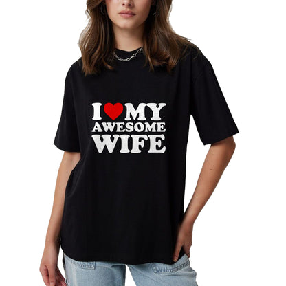 Best Wife Shirt, Wife and Husband Unisex T-Shirt/Hoodie/Sweatshirt HLT00 - I Love My Awesome Wife T-Shirt with Heart T-Shirt