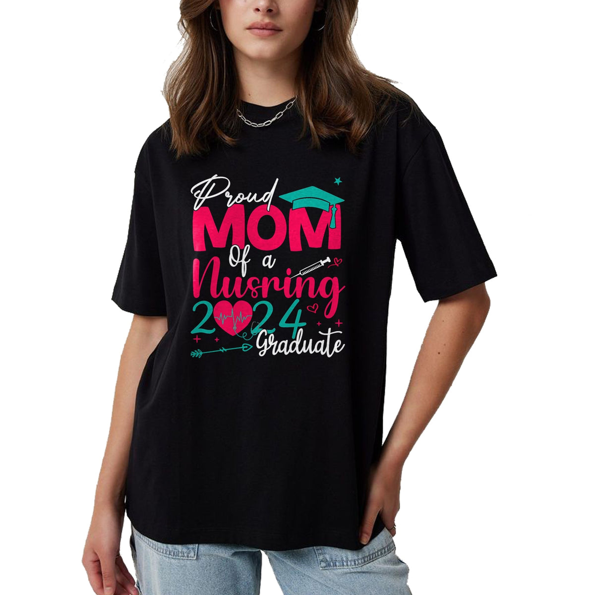 Funny Nurse Shirt, Nurse Unisex T-Shirt/Hoodie/Sweatshirt HLT00 - Proud Mom Of a 2024 Nursing Graduate Graduation Nurse T-Shirt