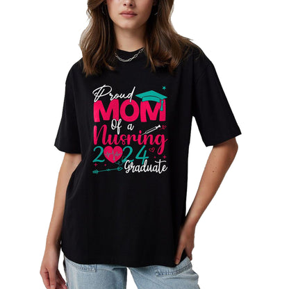 Funny Nurse Shirt, Nurse Unisex T-Shirt/Hoodie/Sweatshirt HLT00 - Proud Mom Of a 2024 Nursing Graduate Graduation Nurse T-Shirt