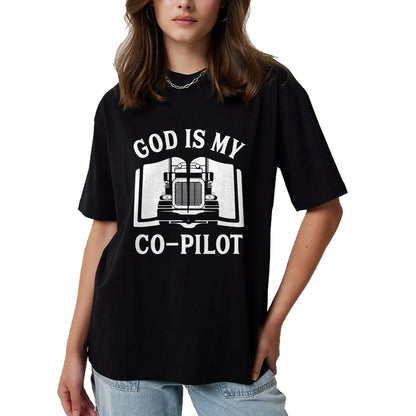 Best Truck Driver Life Shirt, Funny Trucker UnisexT-Shirt/Hoodie/Sweatshirt HLT00 - Christian God Co Pilot Trucker Truck Driver T-Shirt