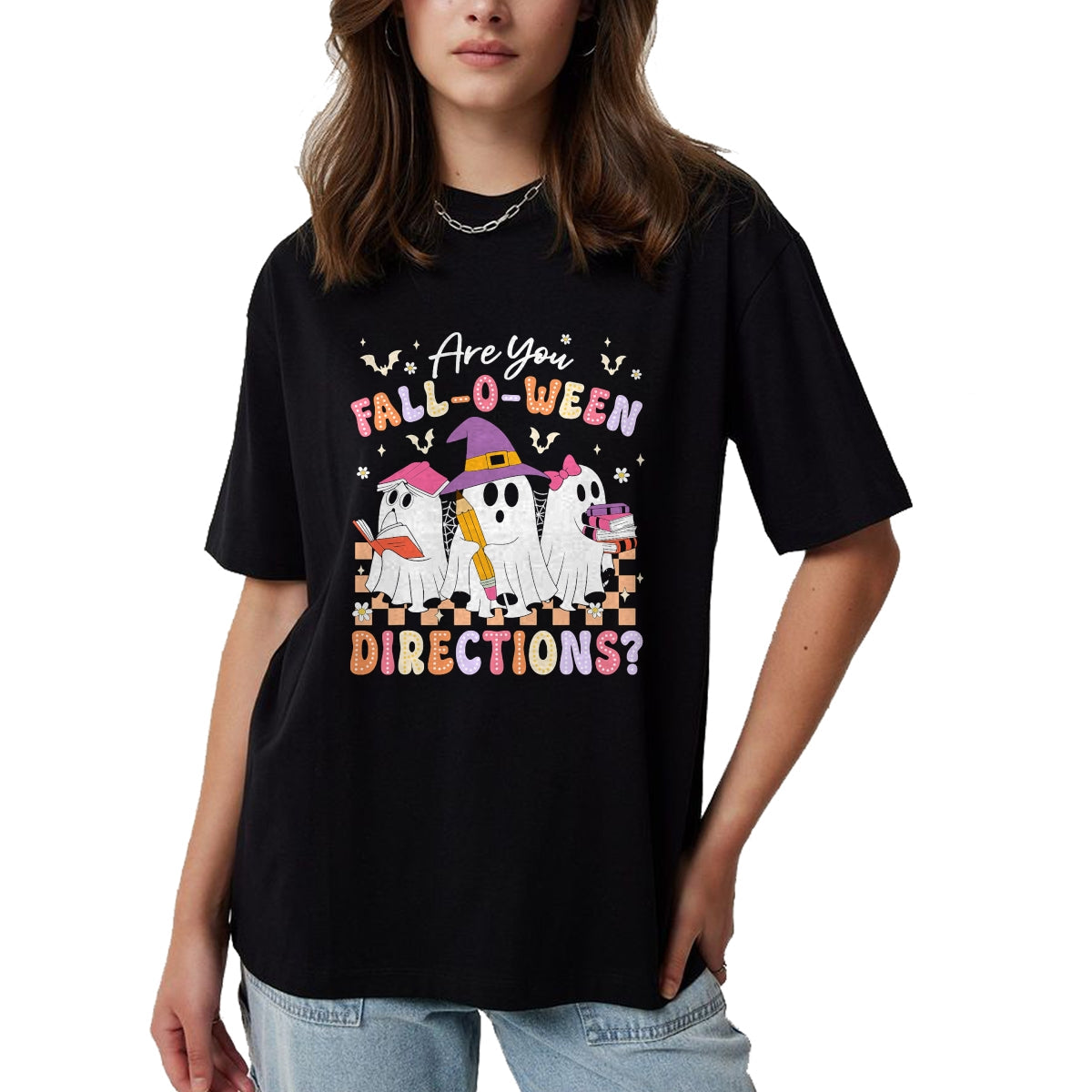 Best Teacher Shirt, Funny Teacher UnisexT-Shirt/Hoodie/Sweatshirt HLT00 - are You Fall O Ween Directions Funny Teacher Halloween Ghost T-Shirt