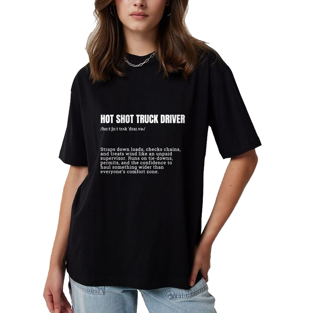 Best Truck Driver Life Shirt, Funny Trucker UnisexT-Shirt/Hoodie/Sweatshirt HLT00 - Hot Shot Truck Driver Definition Funny Trucker T-Shirt