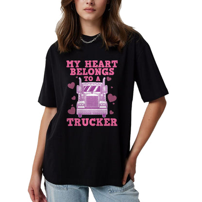 Best Truck Driver Life Shirt, Funny Trucker UnisexT-Shirt/Hoodie/Sweatshirt HLT00 - Cool Truckers Wife Gift for Women Funny Truck Driver Girl T-Shirt