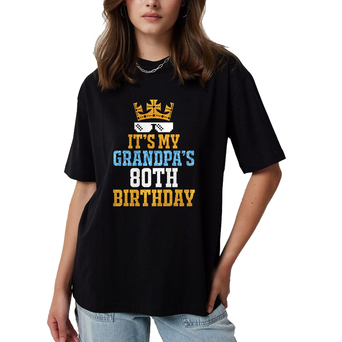 Best Grandpa Shirt, Proud Grandpa Unisex T-Shirt/Hoodie/Sweatshirt HLT00 - Grandson Granddaughter Happy It's My Grandpa's 80th Birthday T-Shirt