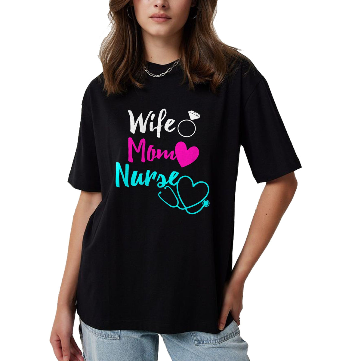 Funny Nurse Shirt, Nurse Unisex T-Shirt/Hoodie/Sweatshirt HLT00 - Wife Mom Nurse Mother's Day Funny Mom Nurse Wife T-Shirt