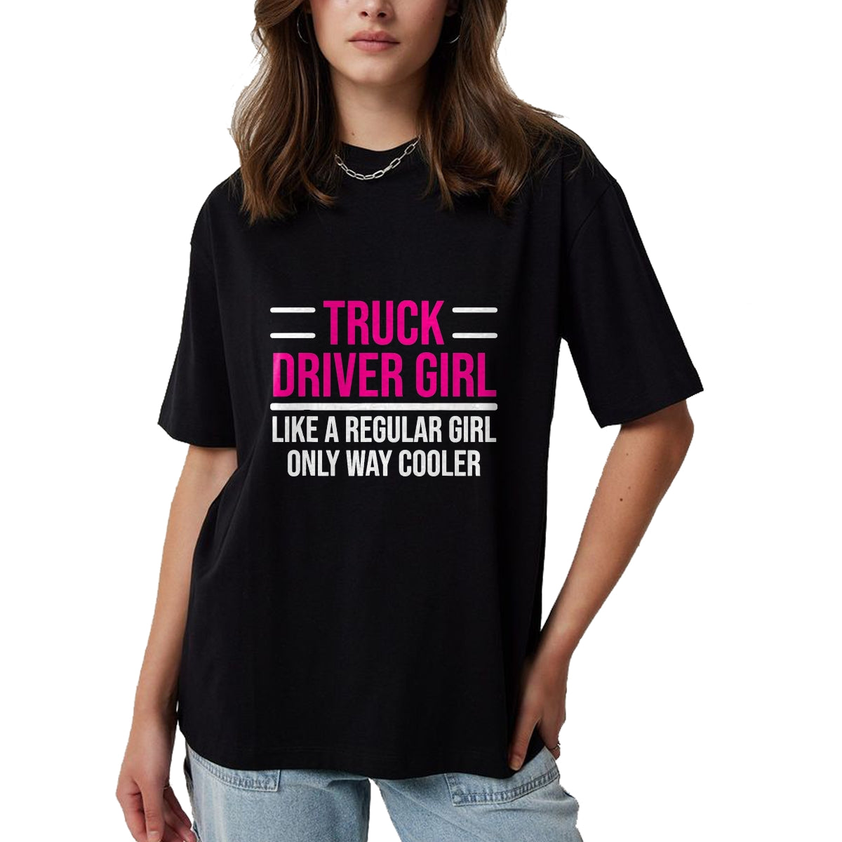 Best Truck Driver Life Shirt, Funny Trucker UnisexT-Shirt/Hoodie/Sweatshirt HLT00 - Cool Truck Driver Girl Funny Trucker Women T-Shirt, Men, Black, X-Large