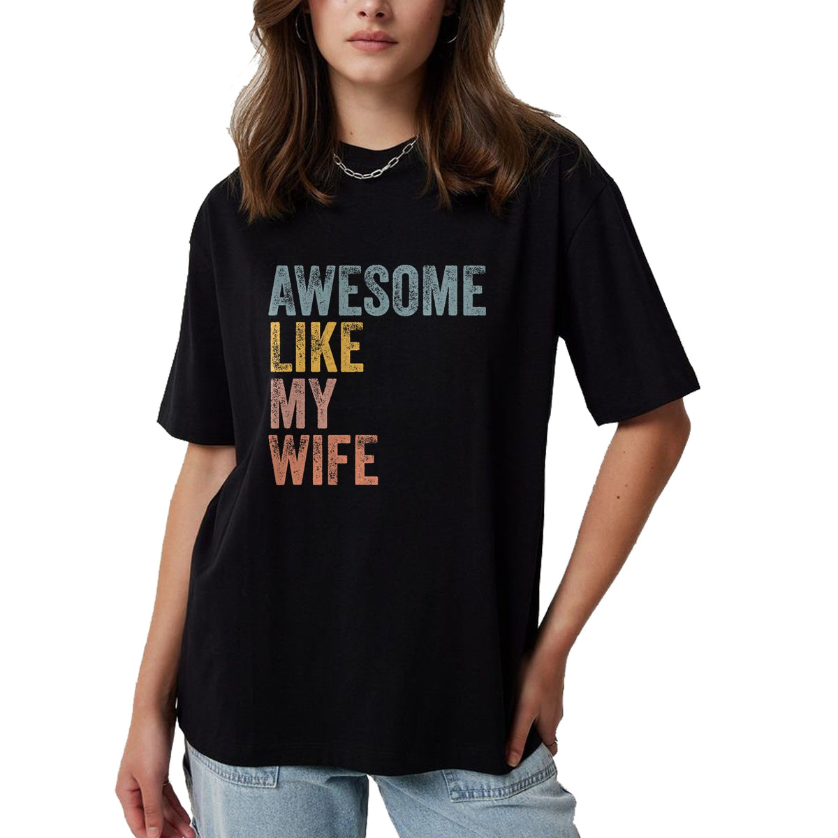 Best Wife Shirt, Wife and Husband Unisex T-Shirt/Hoodie/Sweatshirt HLT00 - Mens Husband Awesome Like my wife Funny Vintage Text T-Shirt (1)