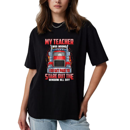 Best Truck Driver Life Shirt, Funny Trucker UnisexT-Shirt/Hoodie/Sweatshirt HLT00 - Funny Truck Driver Shirts Men Trucker My Teacher was Wrong T-Shirt, Men, Navy Blue, 3X-Large