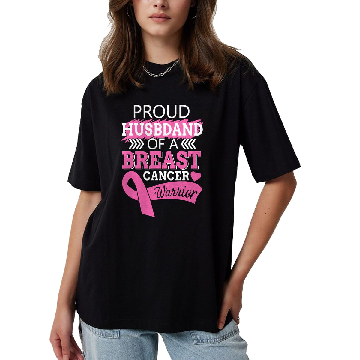 Best Wife Shirt, Wife and Husband Unisex T-Shirt/Hoodie/Sweatshirt HLT00 - Gift for wife T shirt, lucky wife   Proud Husband Of A Breast Cancer Warrior Support For My Wife T-S