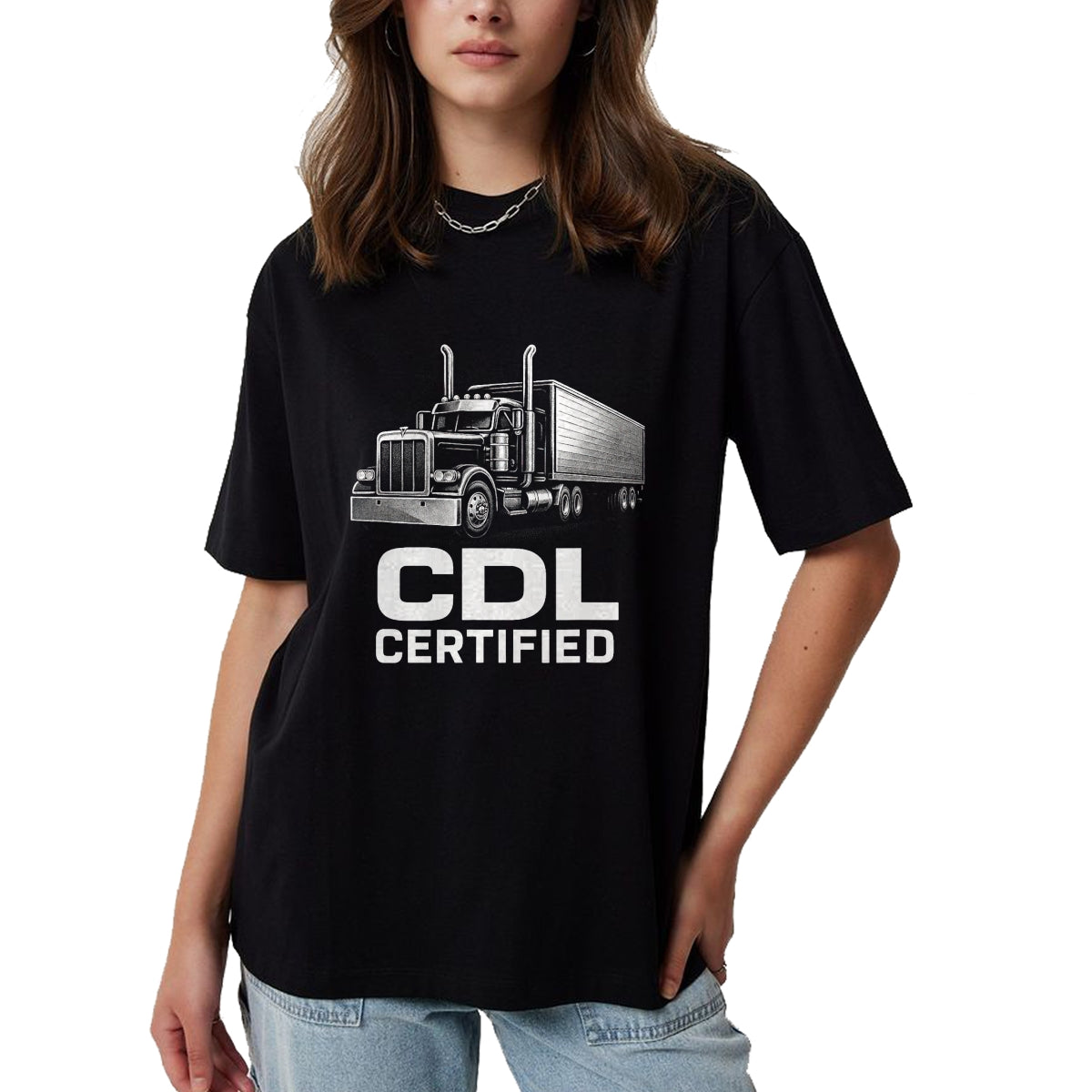 Best Truck Driver Life Shirt, Funny Trucker UnisexT-Shirt/Hoodie/Sweatshirt HLT00 - CDL Certified - Trucker Driver Funny Art T-Shirt