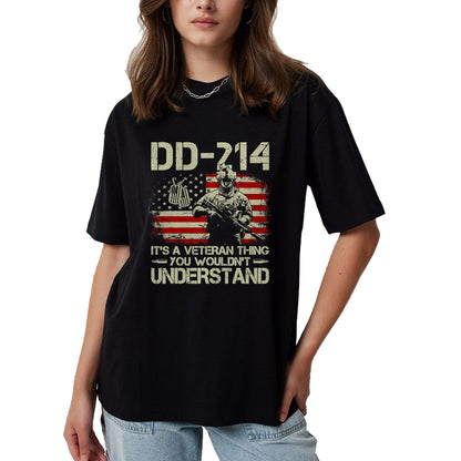 Proud Veteran Shirt, Funny Veteran UnisexT-Shirt/Hoodie/Sweatshirt HLT00 - DD-214 It_s A Veteran Thing You Wouldn_t Understand T-Shirt Tee for Men Women