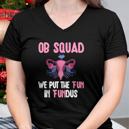 Funny Nurse Shirt, Nurse Unisex T-Shirt/Hoodie/Sweatshirt HLT00 - OB Nurse Squad Obstetrics Nurse Obstetrical Nursing Crew T-Shirt
