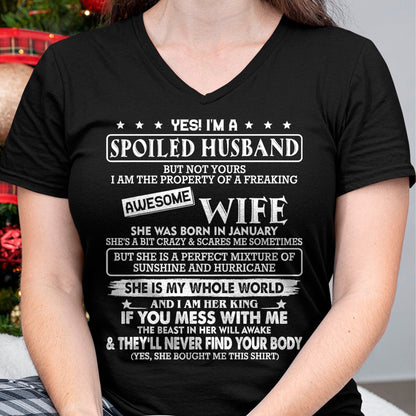 Best Husband Shirt, Wife and Husband Unisex T-Shirt/Hoodie/Sweatshirt HLT00 - I_m a spoiled husband awesome wife SHE WAS BORN IN JANUARY T-Shirt