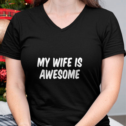 Best Wife Shirt, Wife and Husband Unisex T-Shirt/Hoodie/Sweatshirt HLT00 - My Wife Is Awesome T-Shirt