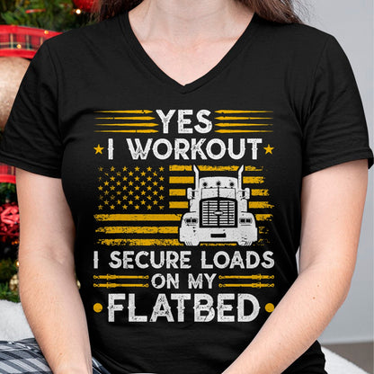 Best Truck Driver Life Shirt, Funny Trucker UnisexT-Shirt/Hoodie/Sweatshirt HLT00 - Flatbedder Truck Driver Secure Loads Flatbed Trucker T-Shirt