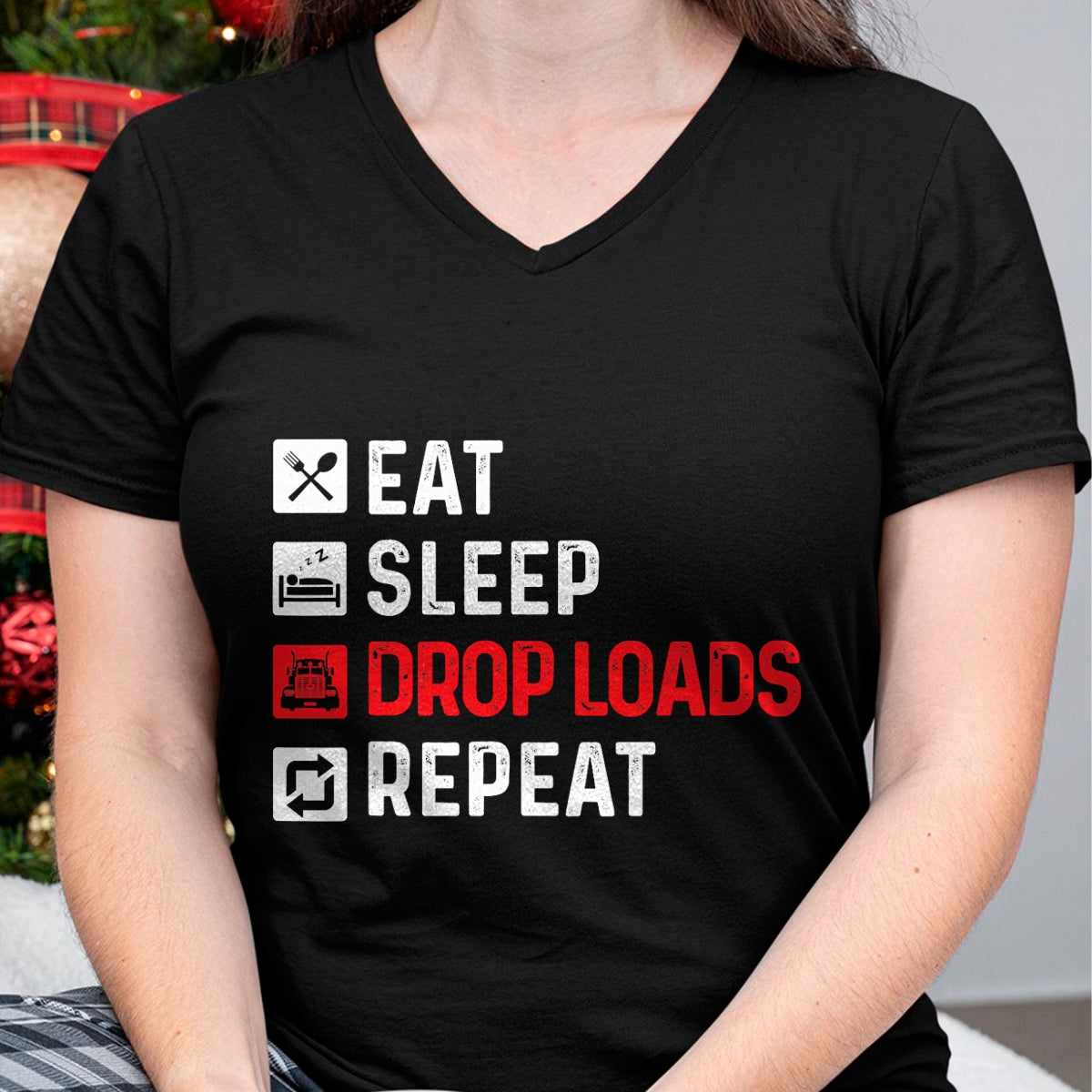 Best Truck Driver Life Shirt, Funny Trucker UnisexT-Shirt/Hoodie/Sweatshirt HLT00 - Drop Loads - Trucker Semi Truck Driver Big Rig Trucking T-Shirt