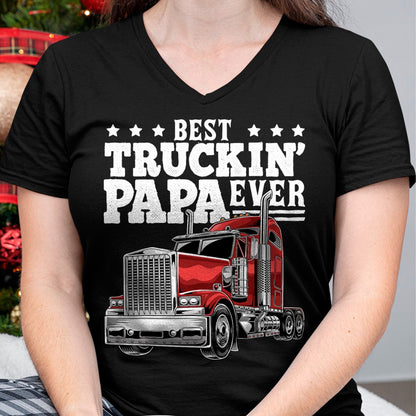 Best Truck Driver Life Shirt, Funny Trucker UnisexT-Shirt/Hoodie/Sweatshirt HLT00 - Best Truckin Papa Ever Big Rig Trucker Father's Day Gift Men T-Shirt