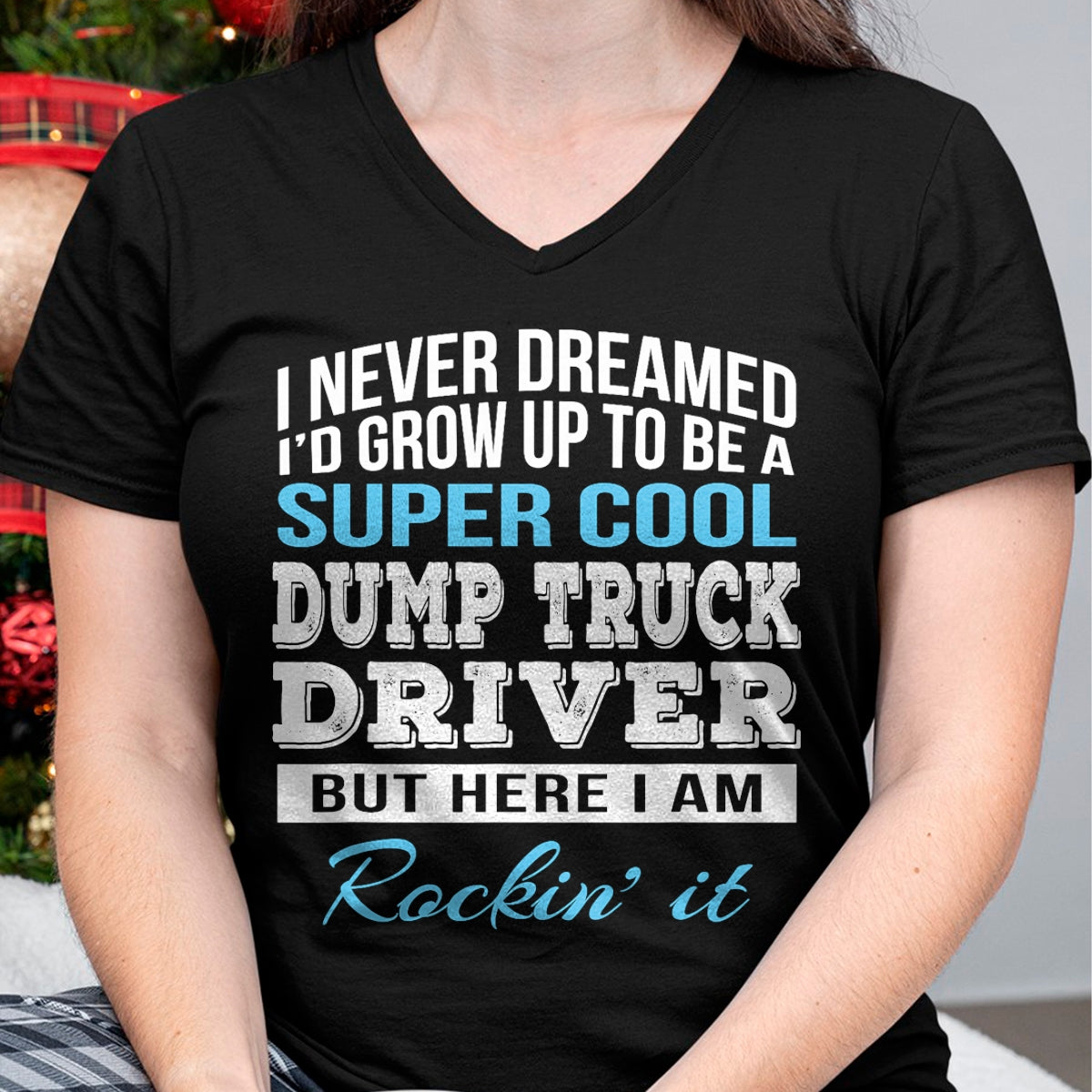 Best Truck Driver Life Shirt, Funny Trucker UnisexT-Shirt/Hoodie/Sweatshirt HLT00 - Funny Dump Truck Driver Tshirt Gift T-Shirt