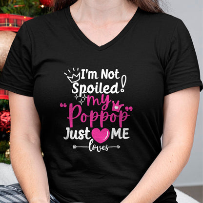 Best Wife Shirt, Wife and Husband Unisex T-Shirt/Hoodie/Sweatshirt HLT00 - I'm Not Spoiled My Pop Pop Just Loves Me Team Girls Matching T-Shirt