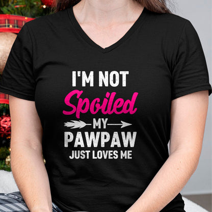Best Wife Shirt, Wife and Husband Unisex T-Shirt/Hoodie/Sweatshirt HLT00 - I'm Not Spoiled My Pawpaw Just Loves Me Kids Girls Toddler T-Shirt