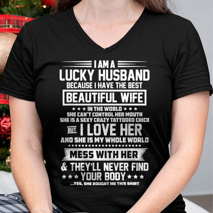 Best Husband Shirt, Wife and Husband Unisex T-Shirt/Hoodie/Sweatshirt HLT00 - I am a lucky husband because i have the best beautiful wife T-Shirt