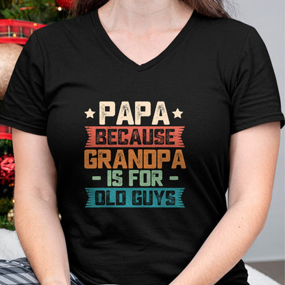 Best Grandpa Shirt, Proud Grandpa Unisex T-Shirt/Hoodie/Sweatshirt HLT00 - Papa Because Grandpa is For Old Guys Vintage Funny Dad Gift T-Shirt
