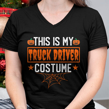 Best Truck Driver Life Shirt, Funny Trucker UnisexT-Shirt/Hoodie/Sweatshirt HLT00 - This is My Truck Driver Costume Funny Halloween T-Shirt