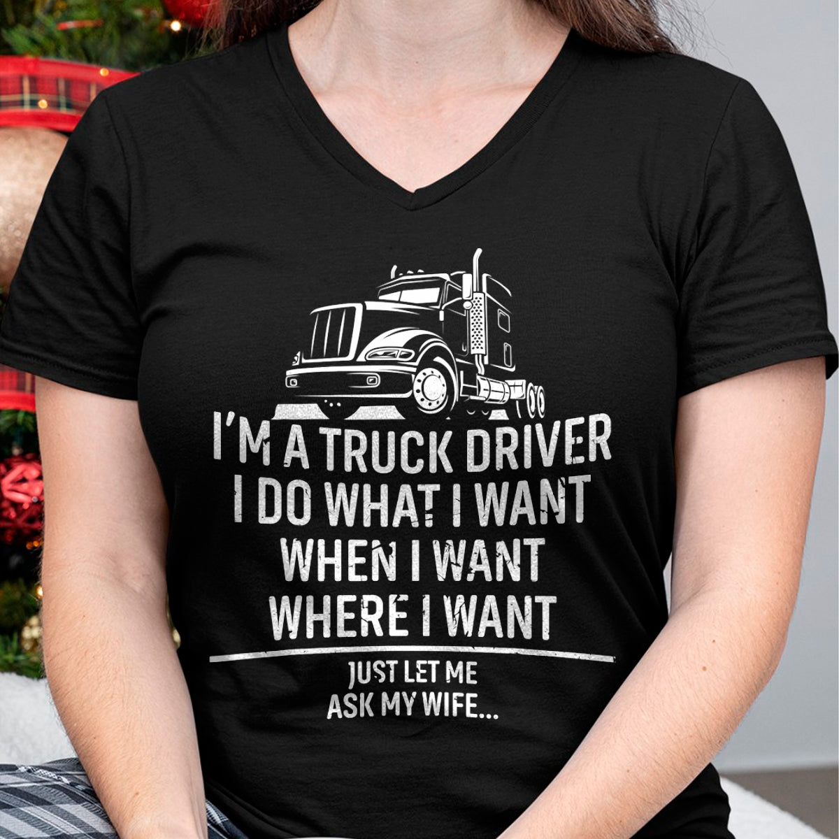 Best Truck Driver Life Shirt, Funny Trucker UnisexT-Shirt/Hoodie/Sweatshirt HLT00 - Funny Truck Driver Husband Ask My Wife Trucker T-Shirt