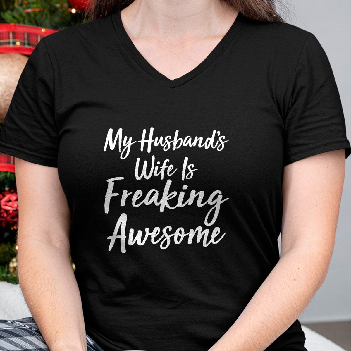 Best Wife Shirt, Wife and Husband Unisex T-Shirt/Hoodie/Sweatshirt HLT00 - My Husband's Wife Is Freaking Awesome - T-Shirt