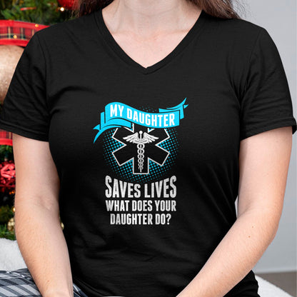 Funny Nurse Shirt, Nurse Unisex T-Shirt/Hoodie/Sweatshirt HLT00 - My Daughter Saves Lives Your Daughter Do Nurse TShirt