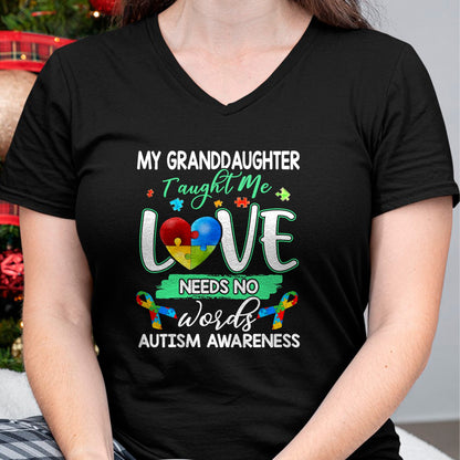 Best Grandpa Shirt, Proud Grandpa Unisex T-Shirt/Hoodie/Sweatshirt HLT00 - Granddaughter Taught Me Love Needs No Words Funny Autism Tee T-Shirt
