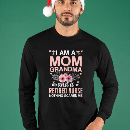 Funny Nurse Shirt, Nurse Unisex T-Shirt/Hoodie/Sweatshirt HLT00 - I'm Nurse Mom Nothing Scares Me RN Mother's Day Nursing Life T-Shirt