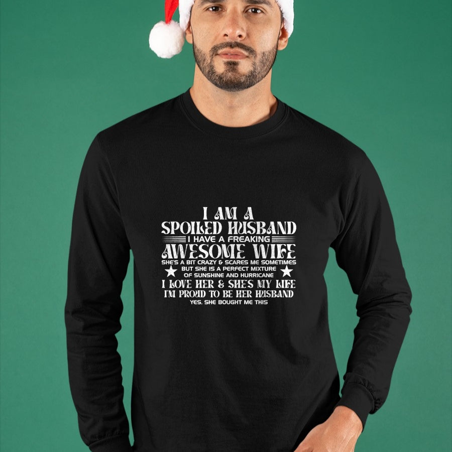 Best Wife Shirt, Wife and Husband Unisex T-Shirt/Hoodie/Sweatshirt HLT00 - I Am A Spoiled Husband I Have A Freaking Awesome Wife Funny T-Shirt (1)