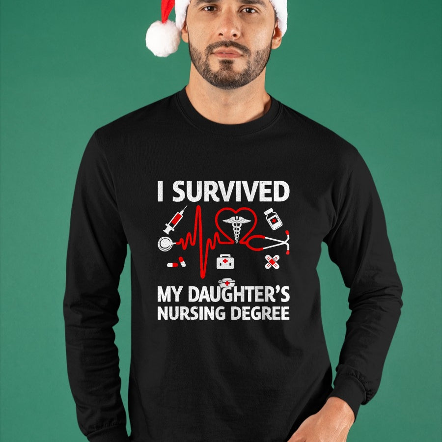 Funny Nurse Shirt, Nurse Unisex T-Shirt/Hoodie/Sweatshirt HLT00 - I Survived My Daughter'S Nursing Degree Proud Mom Nurse T-Shirt