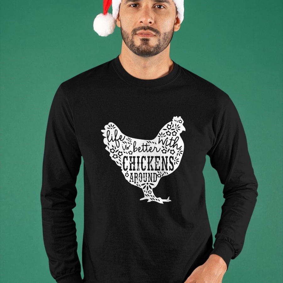 Best Farmer Life Shirt, Funny Farmer UnisexT-Shirt/Hoodie/Sweatshirt HLT00 - Life is Better With Chickens T Shirt Animal Pet Farmer Tee T-Shirt