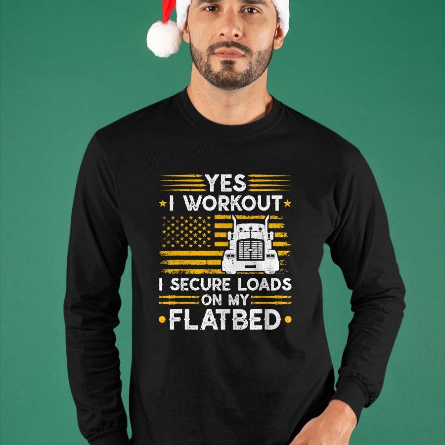 Best Truck Driver Life Shirt, Funny Trucker UnisexT-Shirt/Hoodie/Sweatshirt HLT00 - Flatbedder Truck Driver Secure Loads Flatbed Trucker T-Shirt