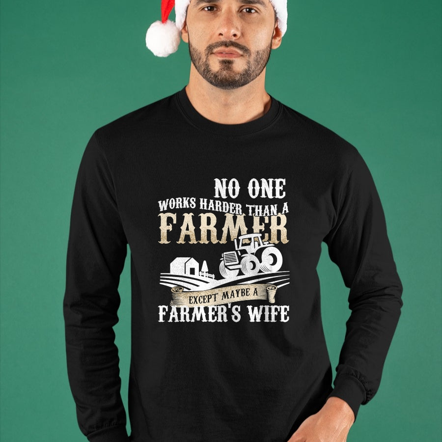 Best Farmer Life Shirt, Funny Farmer UnisexT-Shirt/Hoodie/Sweatshirt HLT00 - Funny No One Works Harder Than a Farmer Wife Tractor Farm T-Shirt
