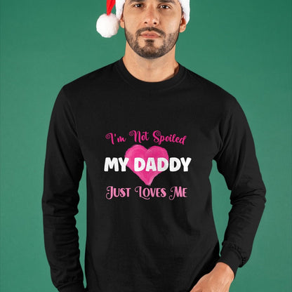 Best Wife Shirt, Wife and Husband Unisex T-Shirt/Hoodie/Sweatshirt HLT00 - I'm Not Spoiled My Daddy Just Loves Me Dad Daughter T-Shirt (1)