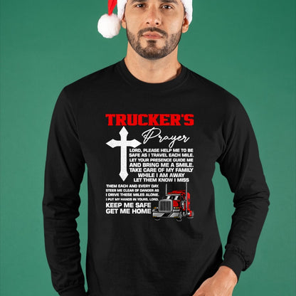 Best Truck Driver Life Shirt, Funny Trucker UnisexT-Shirt/Hoodie/Sweatshirt HLT00 - The prayer of truckers protect me, bring me home, van, truck driver T-Shirt