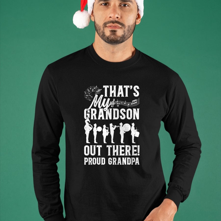 Best Grandpa Shirt, Proud Grandpa Unisex T-Shirt/Hoodie/Sweatshirt HLT00 - That's My Grandson Proud Grandpa Marching Band Grandpa T-Shirt