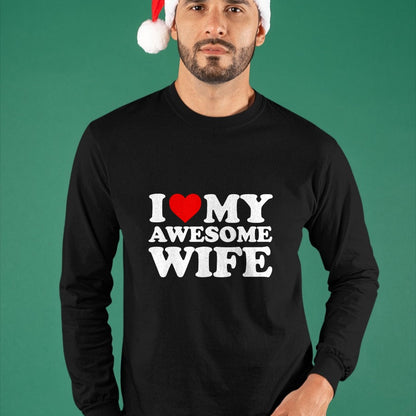 Best Wife Shirt, Wife and Husband Unisex T-Shirt/Hoodie/Sweatshirt HLT00 - I Love My Awesome Wife T-Shirt with Heart T-Shirt