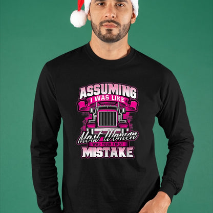 Best Truck Driver Life Shirt, Funny Trucker UnisexT-Shirt/Hoodie/Sweatshirt HLT00 - First Mistake - Female Semi Truck Driver Trucker Trucking T-Shirt