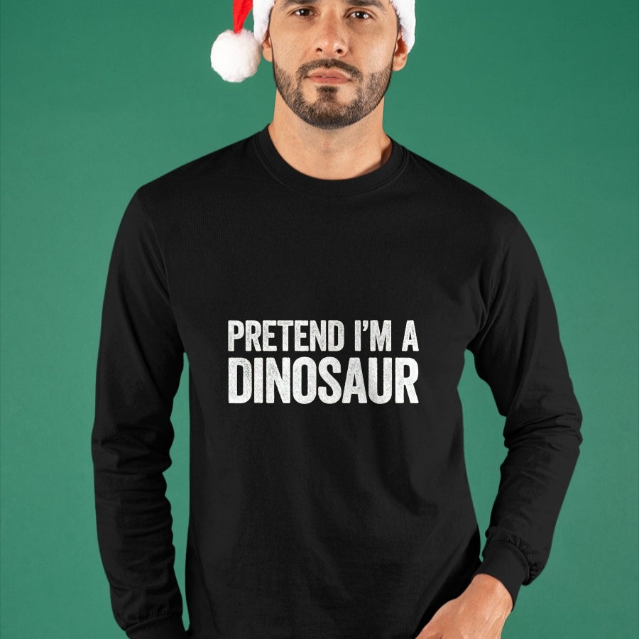 Best Dinosaur Lover Shirt, Funny Dinosaur UnisexT-Shirt/Hoodie/Sweatshirt HLT00 - Pretend I_m A Dinosaur Shirt Adult Kids Men Women Costume T-Shirt, Men, Black, Medium