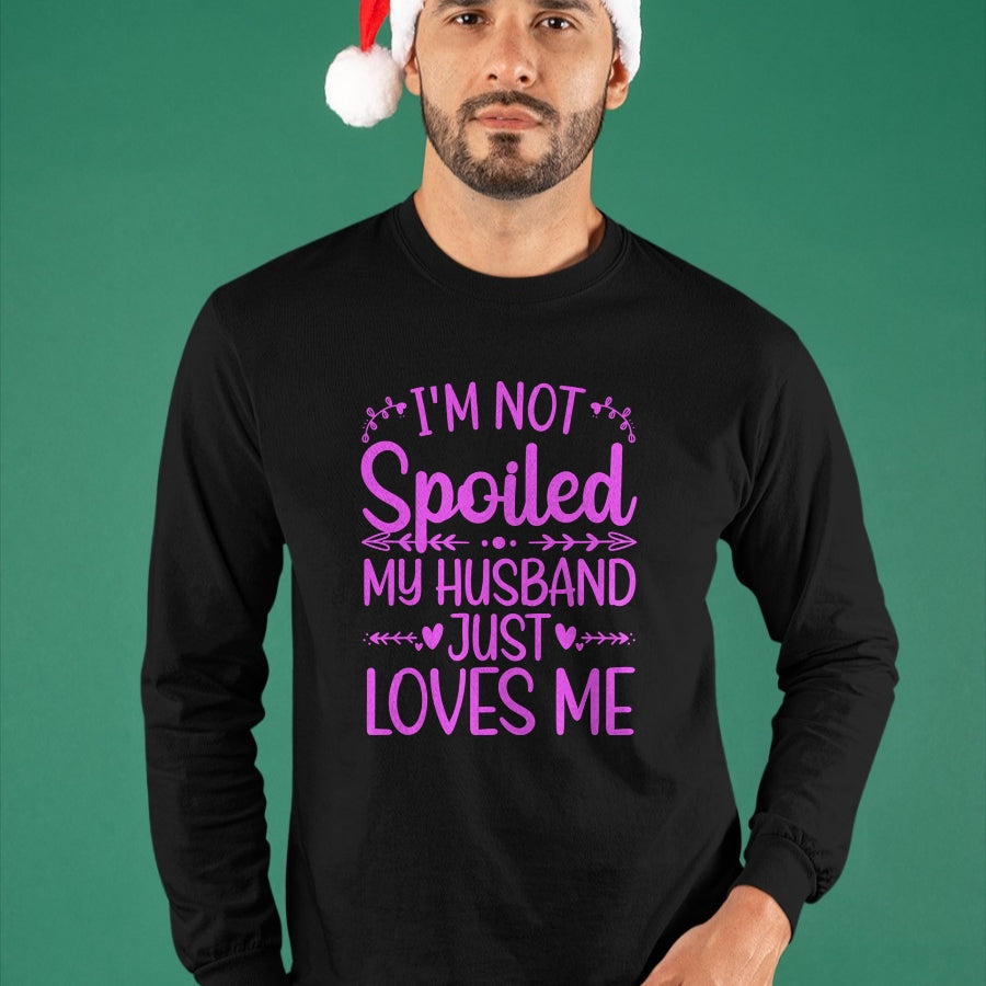 Best Wife Shirt, Wife and Husband Unisex T-Shirt/Hoodie/Sweatshirt HLT00 - Gift for wife T shirt, spoiled wife   Funny Spoiled Wife Art For Women Girls Husband Spoiled Wife Pu (6)