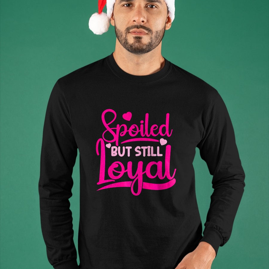 Best Wife Shirt, Wife and Husband Unisex T-Shirt/Hoodie/Sweatshirt HLT00 - Gift for wife T shirt, spoiled wife   Spoiled Wife Spoiled But Still Loyal Premium T-Shirt (1)