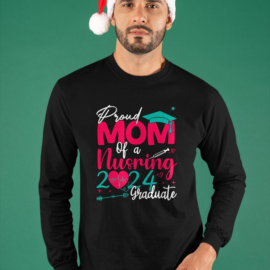 Funny Nurse Shirt, Nurse Unisex T-Shirt/Hoodie/Sweatshirt HLT00 - Proud Mom Of a 2024 Nursing Graduate Graduation Nurse T-Shirt