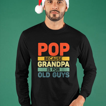 Best Grandpa Shirt, Proud Grandpa Unisex T-Shirt/Hoodie/Sweatshirt HLT00 -Best Pop Design For Grandpa From Grandkids Father's Day Pop T-Shirt