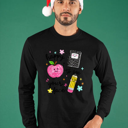 Best Teacher Shirt, Funny Teacher UnisexT-Shirt/Hoodie/Sweatshirt HLT00 - Happy to See Your Face Teacher School Supplies T-Shirt
