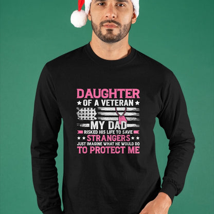 Proud Veteran Shirt, Funny Veteran UnisexT-Shirt/Hoodie/Sweatshirt HLT00 - Daughter of A Veteran Fathers Day Veteran Dad Daughter T-Shirt